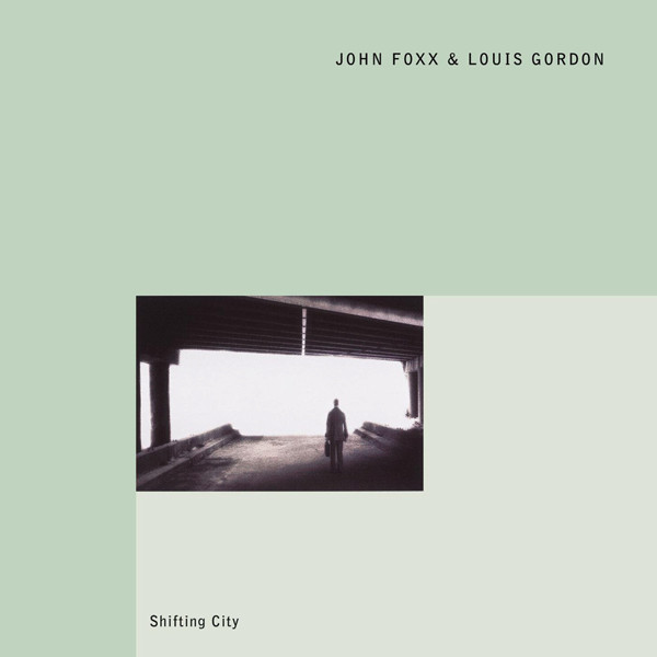 Foxx, John & Louis Gordon - Shifting City