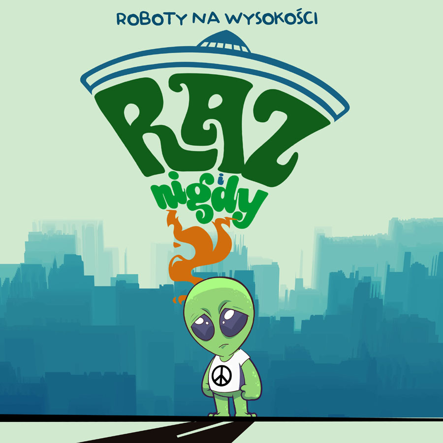 Roboty Na Wysokości raz i nigdy