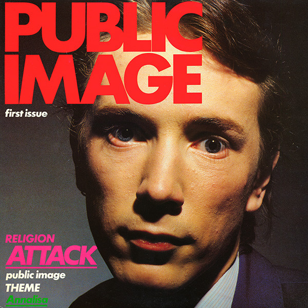 Public Image Ltd. - Public Image (First Issue)