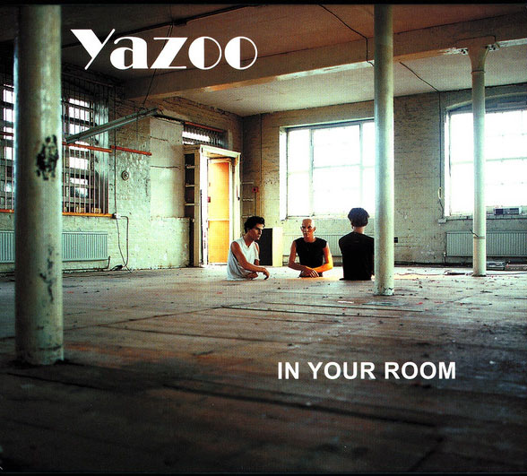Yazoo - In Your Room