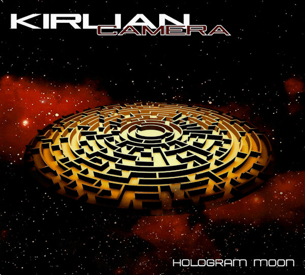 Kirlian Camera - Hologram Moon